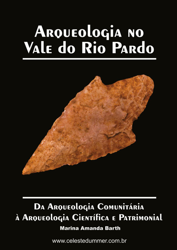 ARQUEOLOGIA NO VALE DO RIO PARDO